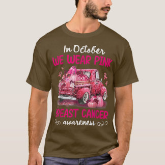 Camiseta En Octubre Nosotros Usamos Camión De Calabaza Rosa