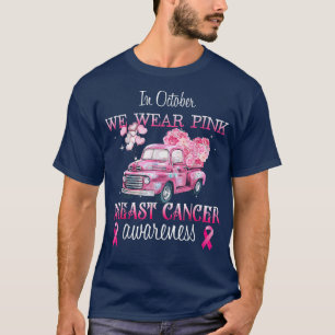 Camiseta En Octubre Nosotros Usamos Camión Rosa Conciencia