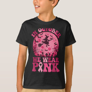 Camiseta En Octubre Nosotros Usamos Nk Bruja Halloween Cánc