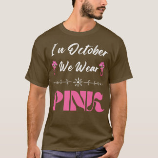 Camiseta En Octubre Se Usa Conciencia Rosa