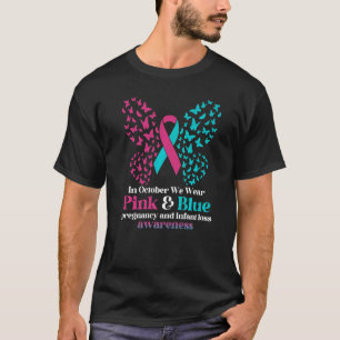 Camiseta En Octubre Se Vio Pérdida De Embarazo Infantil De 