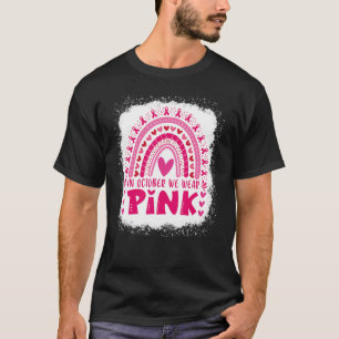 Camiseta En octubre, usamos arcoiris rosado para las mujere