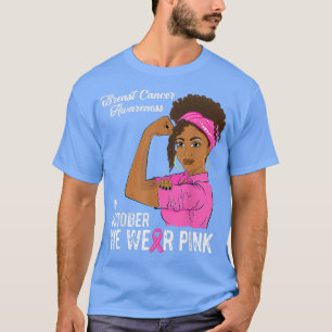Camiseta En Octubre Usamos Bl De Concienciación Sobre El Cá