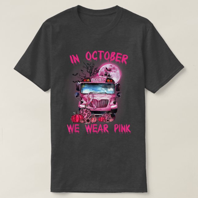 Camiseta En Octubre Usamos Bomba de camión rosa rosada de H (Diseño del anverso)