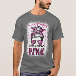 Camiseta En Octubre Usamos Bre De Leopardo Rosa Y Desordena