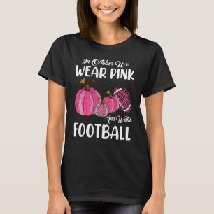 Camiseta En Octubre, Usamos Calabaza Rosada Y Vemos Calabaz