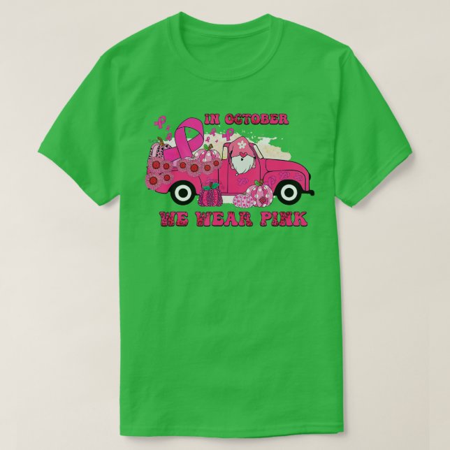 Camiseta En Octubre Usamos Cáncer De Mama Camión Rosado (Diseño del anverso)