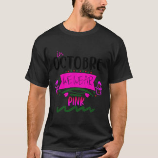 Camiseta En Octubre, Usamos Cáncer De Mama De Azúcar Rosa