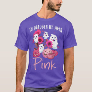 Camiseta En Octubre Usamos Cáncer De Mama De Boo Rosa
