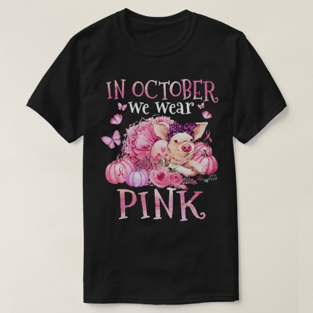 Camiseta En Octubre Usamos Cáncer De Mama De Cerdo De Cinta (Diseño del anverso)
