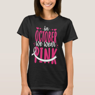 Camiseta En Octubre Usamos Cáncer De Mama De Cinta Rosa