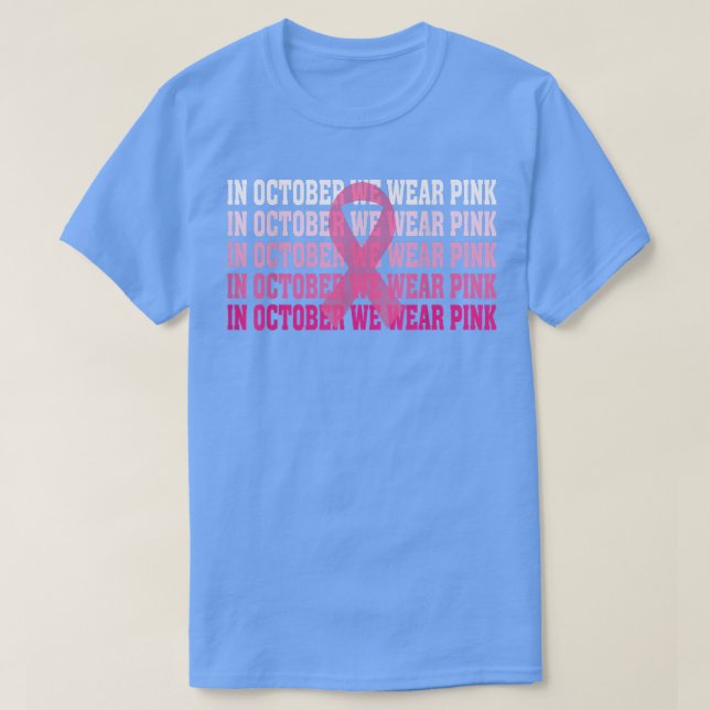 Camiseta En Octubre Usamos Cáncer De Mama De Cinta Rosa (Diseño del anverso)