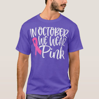 Camiseta En Octubre Usamos Cáncer De Mama De Cinta Rosa
