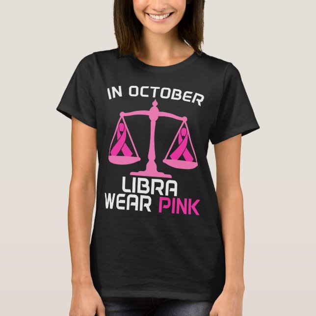 Camiseta En Octubre, Usamos Cáncer De Mama De Libra Zodiac  (Anverso)