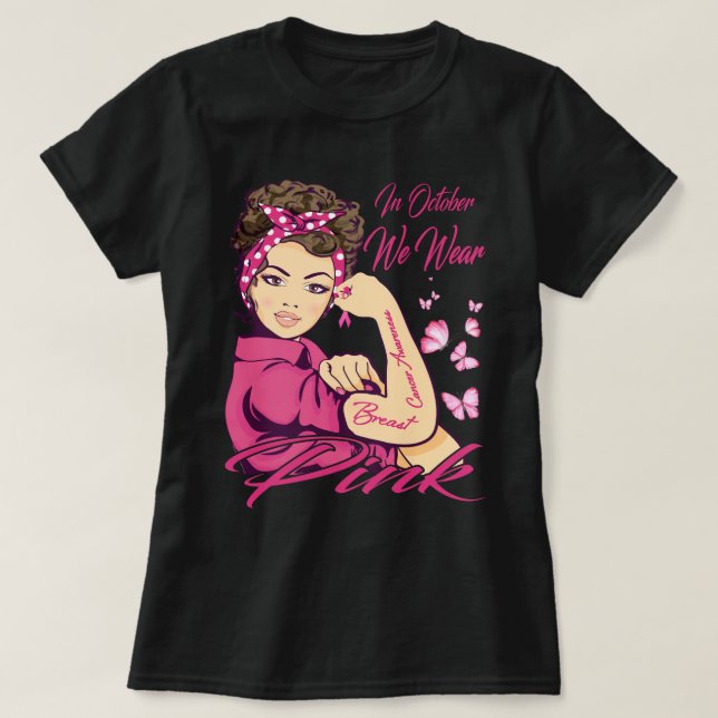 Camiseta En Octubre Usamos Cáncer De Mama De Mujer Negra Ro (Diseño del anverso)
