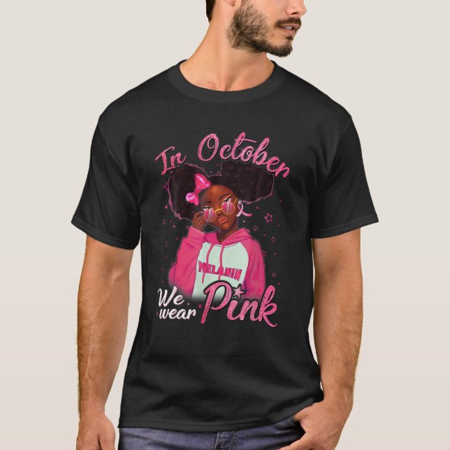 Camiseta En Octubre Usamos Cáncer De Mama De Mujer Negra Ro (Anverso)