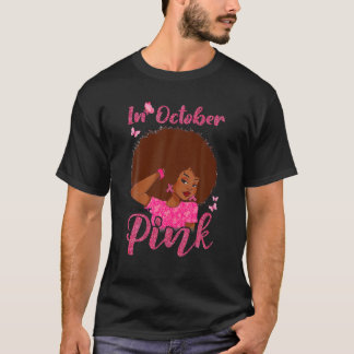 Camiseta En Octubre Usamos Cáncer De Mama De Mujer Negra Ro