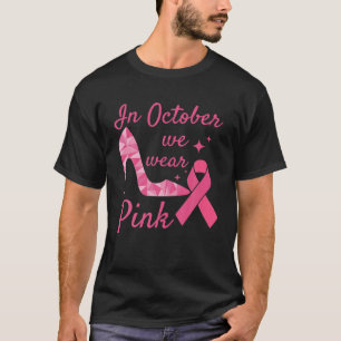 Camiseta En Octubre Usamos Cáncer De Mama De Techo Rosa