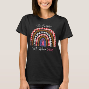 Camiseta En octubre, usamos cáncer de mama en arco iris ros