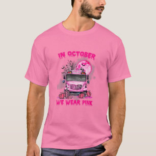 Camiseta En Octubre Usamos Cáncer De Mama En Autobús Escola