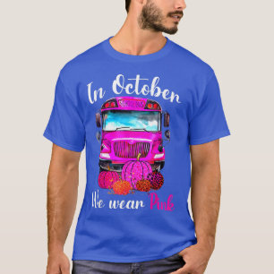 Camiseta En Octubre Usamos Cáncer De Mama En Autobús Escola
