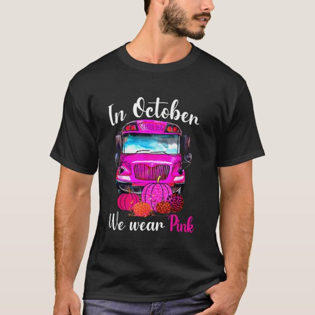 Camiseta En Octubre Usamos Cáncer De Mama En Autobús Escola (Anverso)