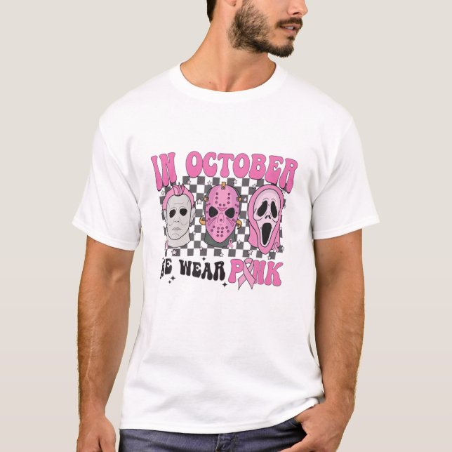 Camiseta En Octubre Usamos Cáncer De Mama, Película De Horr (Anverso)