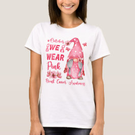Camiseta En Octubre, Usamos Cáncer De Mama Rosa-Cute Gnome