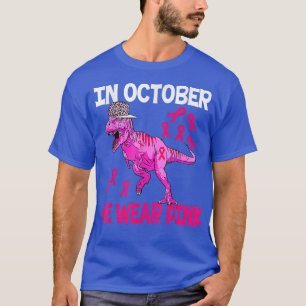 Camiseta En Octubre Usamos Cáncer De Mama Rosa Tre Dino Niñ