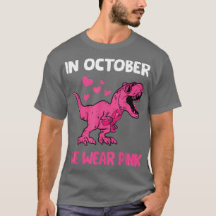 Camiseta En Octubre Usamos Cáncer De Mama Rosa Tre Dino Niñ