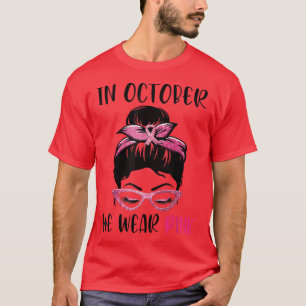 Camiseta En Octubre Usamos Cáncer De Mama Rosado Y Desorden