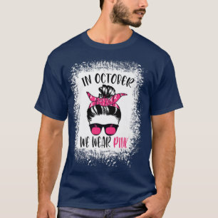 Camiseta En Octubre Usamos Cáncer De Mama Rosado Y Desorden
