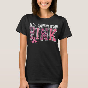 Camiseta En Octubre Usamos Conciencia Sobre El Cáncer De Ma