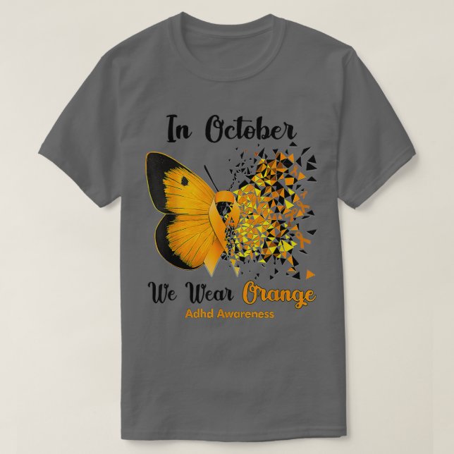Camiseta En Octubre Usamos Conciencia Sobre El TDAH Naranja (Diseño del anverso)