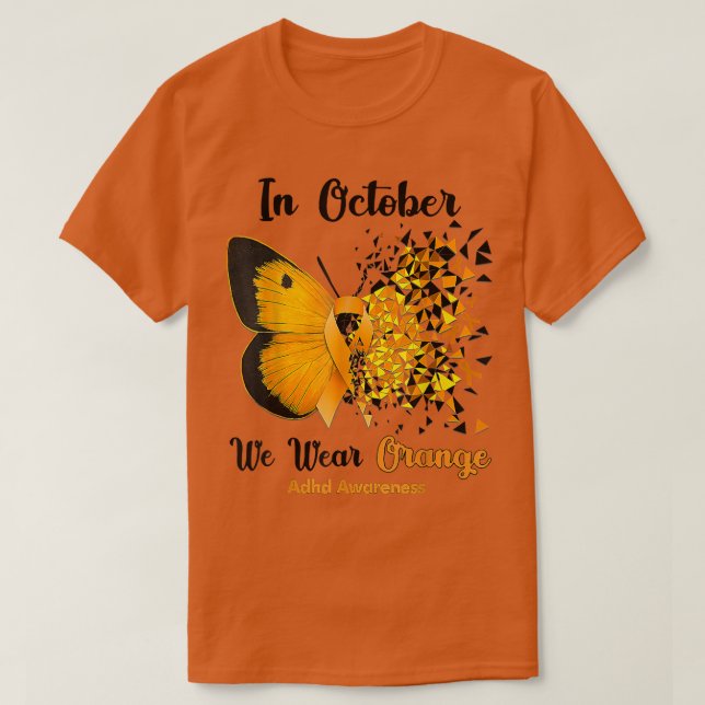 Camiseta En Octubre Usamos Conciencia Sobre El TDAH Naranja (Diseño del anverso)
