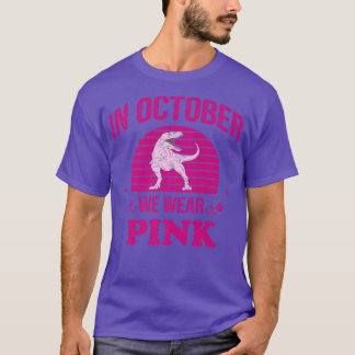 Camiseta En Octubre, Usamos Dinosaurios Rosados.