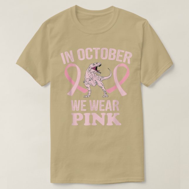 Camiseta En Octubre, Usamos Dinosaurios Rosados. (Diseño del anverso)