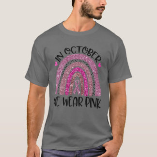 Camiseta En Octubre Usamos El Cáncer De Mama Arcoiris Rosad