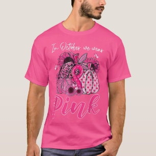 Camiseta En Octubre Usamos El Cáncer De Mama De Calabaza Ro