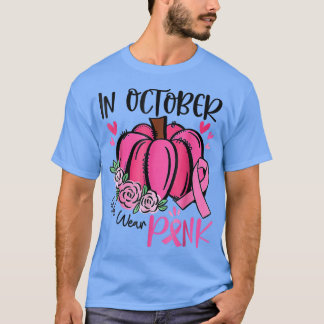 Camiseta En Octubre Usamos El Cáncer De Mama De Calabaza Ro