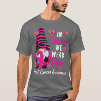 Camiseta En Octubre Usamos El Rosa - Gnome Cáncer De Mama A