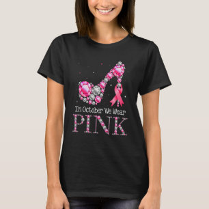 Camiseta En Octubre Usamos El Rosa Para Las Mujeres Pink Di
