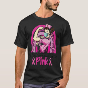 Camiseta En Octubre Usamos Enfermeras Rosa
