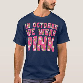 Camiseta En Octubre Usamos Floral De Conciencia Rosa
