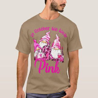 Camiseta En Octubre Usamos Gnome Rosado Para El Cáncer De M