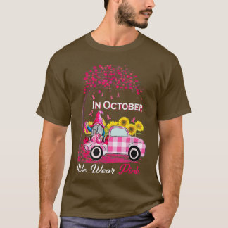 Camiseta En Octubre Usamos Gnomes Rosados Camión De Giro