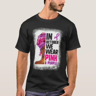 Camiseta En Octubre, Usamos Morado Y Rosa En La Mujer De Af