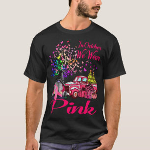 Camiseta En Octubre Usamos Pink - Conciencia sobre el cánce