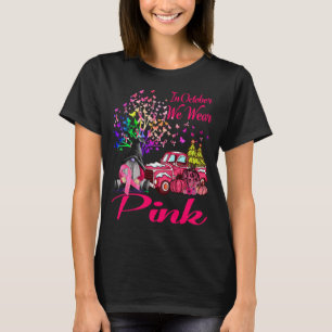 Camiseta En Octubre Usamos Pink - Conciencia sobre el cánce