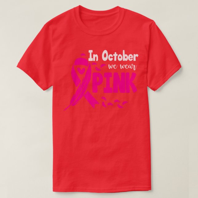 Camiseta En Octubre Usamos Ri De Concienciación Sobre El Cá (Diseño del anverso)